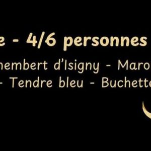 Plateau fromages 4/6 personnes